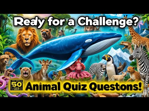 🧠 How Good Is Your Knowledge of ANIMALS? 🐘 50 Mind-Blowing Animal Trivia Questions! #AnimalQuiz
