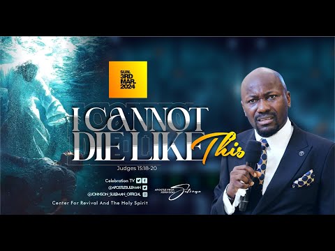 Full Message! I CANNOT DIE LIKE THIS!🔥 By Apostle Johnson Suleman (Sunday Service - 3rd March, 2024)