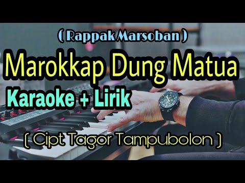 MARROKKAP DUNG MATUA - Karaoke - Lirik |LAGU BATAK