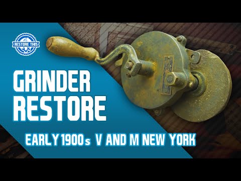 ANTIQUE TOOL RESTORATION - Early 1900's V and  M Hand Crank Bench Grinder.