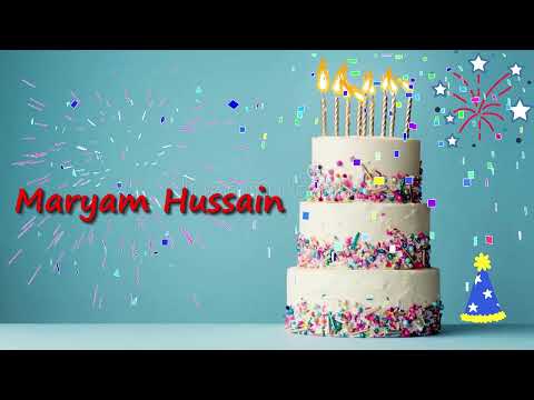 Maryam Hussain Birthday Cake | Happy Birthday Maryam Hussain | Birthday Song Maryam Hussain