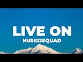 Nuski2Squad Live On Thuggin Days Lyrics