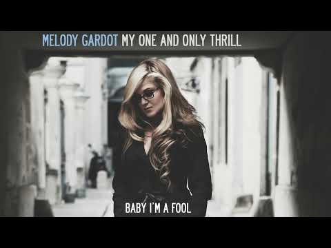 Melody Gardot - Baby I'm A Fool (Official Audio)