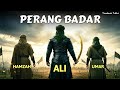 Perang Badar Kemenangan Pertama Islam Yang Mengubah Sejarah
