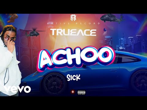 Trueace - Achoo (Official Audio)