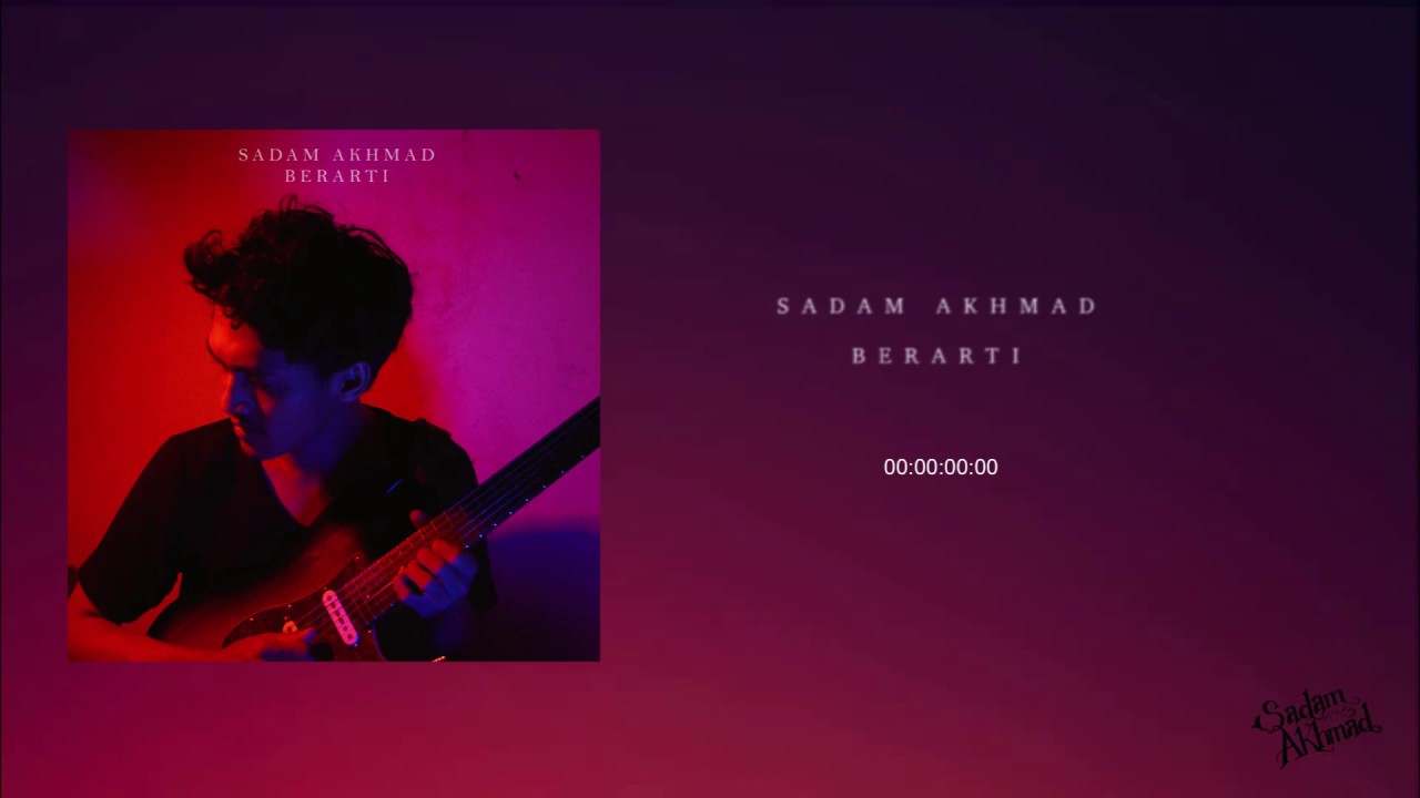 Berarti - Sadam Akhmad