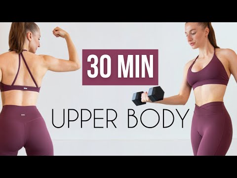 30 min TOTAL UPPER BODY Workout (Tone & Strengthen with Dumbbells)