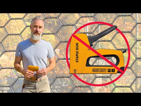 STOP Stapling: Better Ways to Attach Chicken Wire