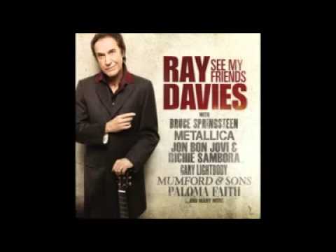 Ray Davies -  02 Celluloid Heroes (With Jon Bon Jovi & Richie Sambora) - See My Friends Album