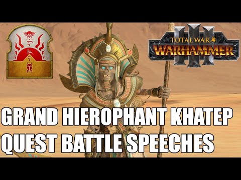 Grand Hierophant Khatep Quest Battle Speeches