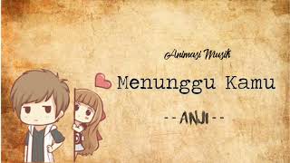 Download lagu 🎧 Menunggu Kamu - Anji (Chintya Gabriella Cover) || Versi Animasi mp3