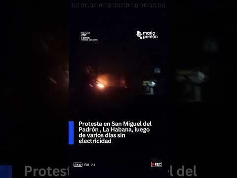 🔴#ULTIMAHORA Protesta en San Miguel del Padrón , La Habana, luego de varios días sin electricidad.