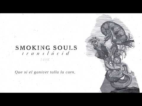 SMOKING SOULS - 140K (Translúcid, 2019)