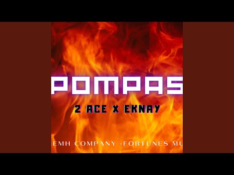 POMPAS. 2 ACE (feat. EKNAY)