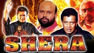 Shera (1999) Full Hindi Movie  Mithun Chakraborty 