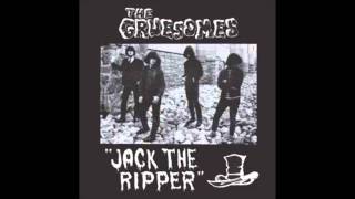 The Gruesomes-Things She Does To Me