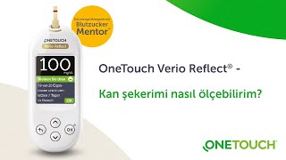 (TÜRKISCH) OneTouch Verio Reflect® - Kan şekerimi nasıl ölçebilirim?