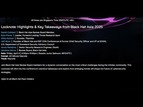 Locknote: Highlights & Key Takeaways from Black Hat Asia 2025