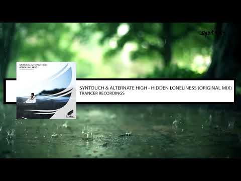 Syntouch & Alternate High - Hidden Loneliness(Original Mix)[Trancer]
