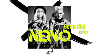 NERVO - In Your Arms (Gemellini Remix)