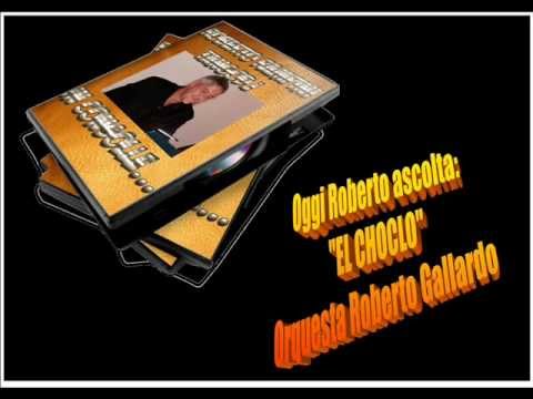 OGGI ROBERTO ASCOLTA Orquesta Roberto Gallardo
