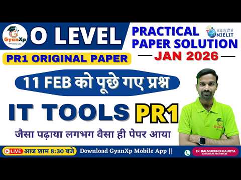 O Level IT TOOLS PR1 || 11 Feb 2026 Practical Paper Solution | आज का पेपर Solution