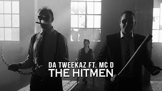 Da Tweekaz ft. MC D - The Hitmen (Midnight Mafia 2016 Anthem) (Official Video Clip)