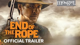 END OF THE ROPE trailer