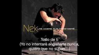 Nek - Todo de ti (lyrics)