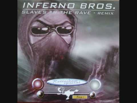 Early Hardcore : Inferno Bros. - Slaves To The Rave (Neophyte Remix)