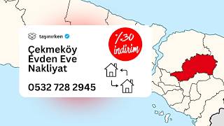 Çekmeköy Evden Eve Nakliyat - 0532 728 2945