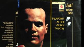 Harry Belafonte - Look Over Yonder\Be My Woman Gal [live]