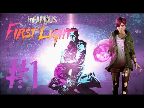 #1 Let's Play inFAMOUS First Light [Full HD/ Deutsch]
