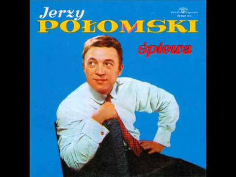 Jerzy Połomski - Ty mi to powiesz 1966 r.