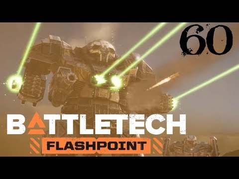 SB Plays BATTLETECH: Flashpoint 60 - Climax