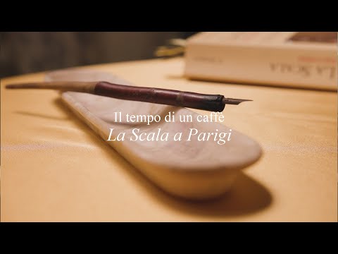 Il tempo di un caffè - La Scala a Parigi