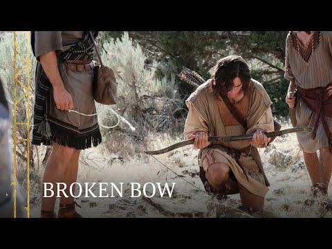 Nephi Breaks His Bow | 1 Nephi 16:18–22