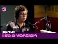 Ben Folds covers Kesha 'Sleazy' for Like A Version
