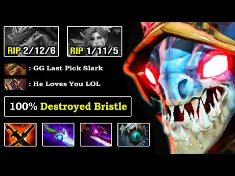 HOW TO 100% DESTROY BRISTLE CARRY Free Hit Slark Max Agility Steal Nobody is Tanky For Him EPIC 10K