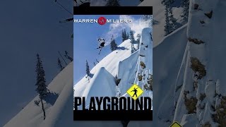 Warren Miller's Playground