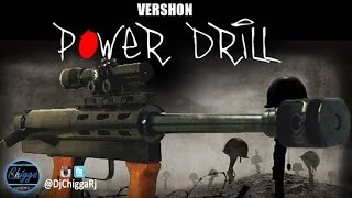 Vershon - Power Drill (Jahmiel Diss) Dancehall 2017