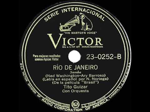 1944 OSCAR-NOMINATED SONG: Rio de Janeiro - Tito Guizar (See Written Description)