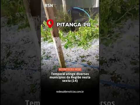 Temporal atinge municípios da Região Central do Paraná