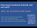 Prof. Dr. Süleyman Engin Akhan Prof. Dr. Süleyman Engin Akhan