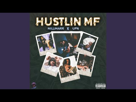 Hustlin Mf (feat. UFN)