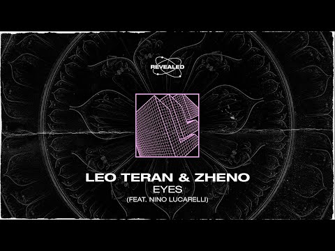Leo Teran & Zheno feat. Nino Lucarelli - Eyes [FREE DOWNLOAD]