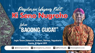 #LIVE Wayang Kulit Ki Seno Nugroho "BAGONG GUGAT" #LIVE Wayang Kulit Ki Seno Nugroho "BAGONG GUGAT"