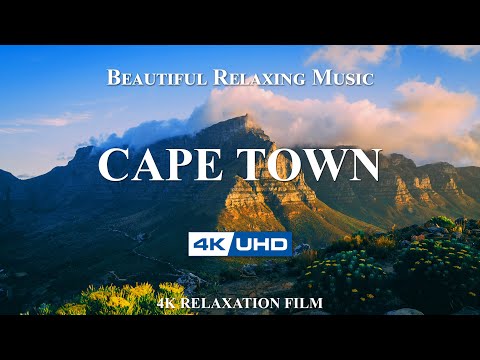 CAPE TOWN 4K UHD | 1 Hour Relaxation Film with Peaceful Piano Music | Meditation Vibes