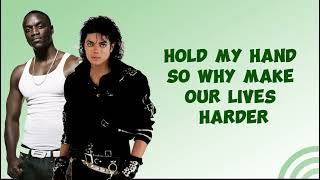 Michael Jackson ft Akon - Hold My Hand (ORIGINAL). Lyrics video
