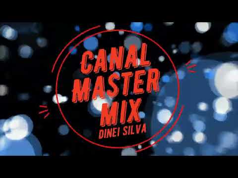 DJ AMBROZINY TIAGO | DJ OMAR SANCHES | CANAL MASTER MIX